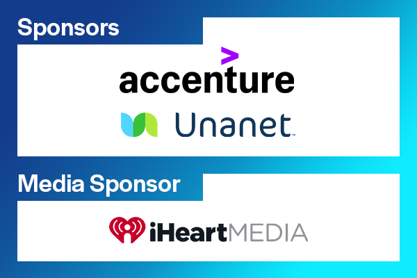 Sponsors: Accenture, Unanat. Media Sponsor: iHeartMedia