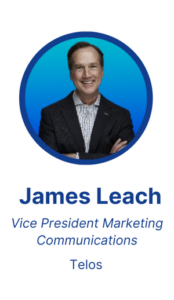 James Leach, Vice President Marketing Communications, Telos