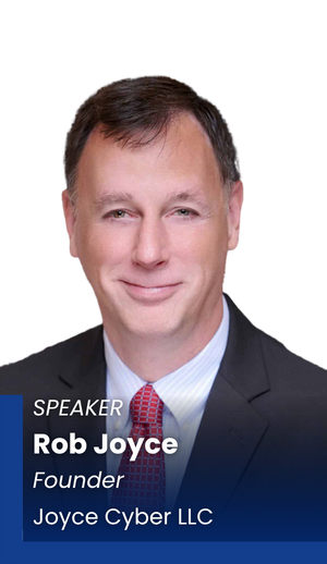 Rob Joyce speaker graphic 